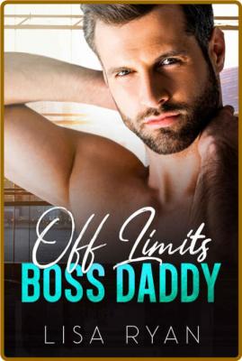 Off-Limits Boss Daddy  An Enemi - Lisa Ryan  _f1947c93db6e173f0fc5f52a900a7436