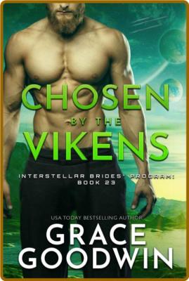 Chosen by the Vikens - Grace Goodwin