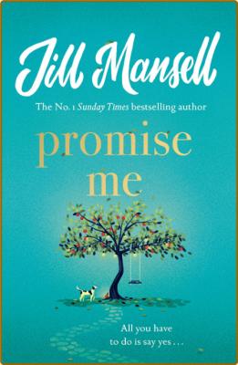 Promise Me - Jill Mansell