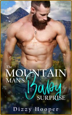 The+Mountain+Man's+Baby+Surpris+-+Dizzy+Hooper  _45657a6b1144dc4e186cdd19fdd8d25c