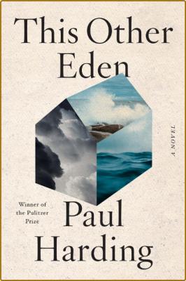 This Other Eden by Paul Harding