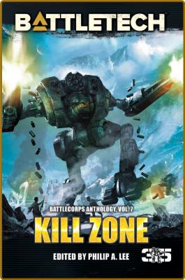 BattleTech+Kill+Zone+by+Philip+A +Lee