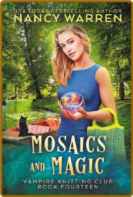 Mosaics and Magic by Nancy Warren