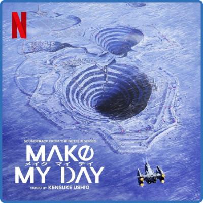 Kensuke Ushio - Me My Day (Soundtrack from the Netflix Series) (2023)