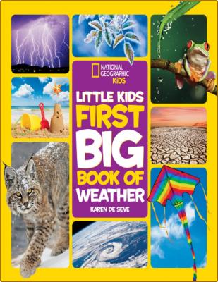 National Geographic Little Kids First Big Book of Weather  _2d608958c37fe101c5377267aab49938