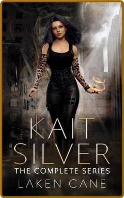 Kait Silver  The Complete Serie - Cane, Laken  _30c4fd22af1795dd739f287a74a2a55f