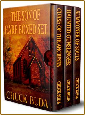 The Son of Earp Box Set -3) by Chuck Buda  _fd49111d5b6acde76f262804c744d6f4