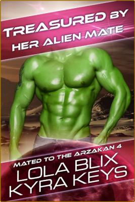 Treasured By Her Alien Mate - Lola Blix  _e26c3c755172e04bd01990622a636e46