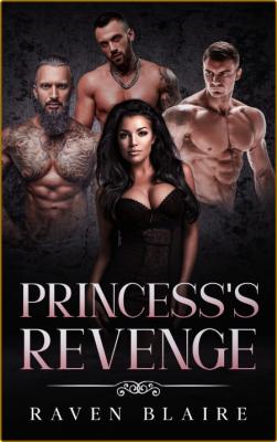 Princess's Revenge  An Age-Gap - Raven Blaire  _b7f5f6e429fce5aa666a10a59b2e680c