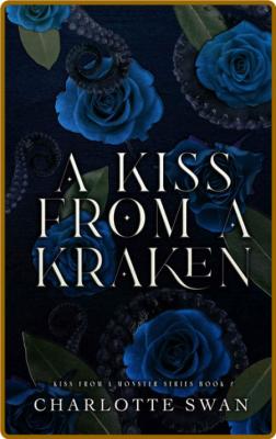 A Kiss From a Kraken - Charlotte Swan