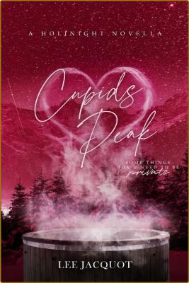 Cupids Peak - Lee Jacquot