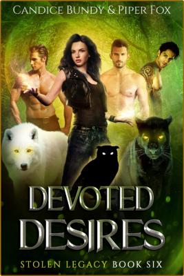 Devoted Desires  A Why Choose P - Candice Bundy