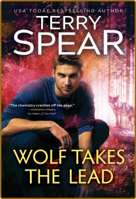 Wolf Takes the Lead - Terry Spear