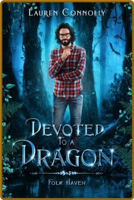 Devoted to a Dragon  A Sweet an - Lauren Connolly  _3fb102290d3395fb885b6d709e415814