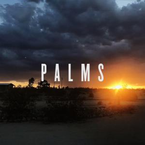 Palms - Opening Titles / End Credits (Single) (2023)