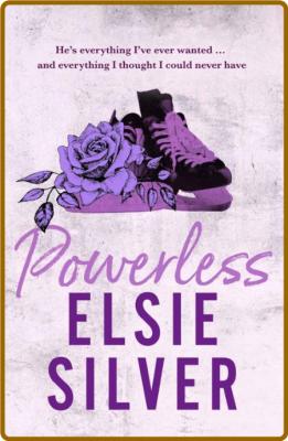 Powerless - Elsie Silver  _e67014daf816f49cfdeb45a602310aad