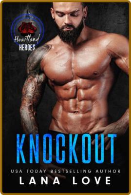 Knockout  A BBW & Bad Boy Roman - Love, Lana  _ab29f2554bf64e7098de3093260445c5