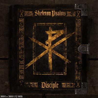 Disciple - Skeleton Psalms (2023)